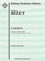 Carmen Suite No. 1 [2d1, 2d1, 2, 2 - 4, 2, 3, 0, timp, perc, hp, str]