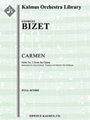 Carmen Suite No. 2 [2d2, 2d1, 2, 2 - 4, 2, 3, 1, timp, perc, str]