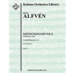 Midsommarvaka, Op. 19 (Midsummer Vigil; Swedish Rhapsody No. 1) [3(3rd d. Picc).3(3rd d. EH).2(2nd d