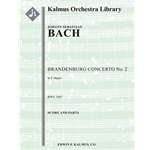 Brandenburg Concerto No. 2 in F, BWV 1047 [Detailed Instrumentation: 0.0.0.0: 0.0.0.0: Str (2-2-2-1-