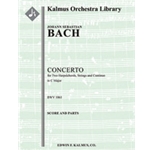 Concerto for Two Harpsichords in C, BWV 1061 [Detailed Instrumentation: Str (2-2-2-1-1 in set): Soli