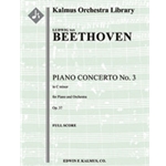 Concerto for Piano No. 3 in C minor, Op. 37 [2.2.2.2: 2.2.0.0: Timp: Str (4-4-3-3-3 in set): Solo Pi