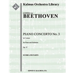 Concerto for Piano No. 3 in C minor, Op. 37 [2.2.2.2: 2.2.0.0: Timp: Str (4-4-3-3-3 in set): Solo Pi