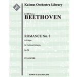 Romance for Violin and Orchestra No. 2 in F, Op. 50 [1.2.0.2: 2.0.0.0: Str (9-8-7-6-5 in set): Solo
