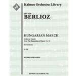 La Damnation de Faust, Op. 24: Hungarian (Rakoczy) March [2+Picc.2.2.4: 4.2+Crnt(2).3.1: Timp.Perc(3