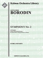 Symphony No. 2 in B Minor [3d1, 2d1, 2, 2 - 4, 2, 3, 1, timp, perc, hp, str]
