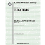 Hungarian Dances Nos. 17 through 21 [2(2nd dPicc).2.2.2: 4.2.3.0: Timp.Perc(2-3): Hp: Str (9-8-7-6-5