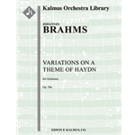 Variations on a Theme by Haydn, Op. 56a [2+Picc.2.2.2+CBsn: 4.2.0.0: Timp.Perc(1): Str (9.8.7.6.5 in