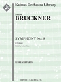 Symphony No. 8 in C minor [3, 3, 3, 3d1 - 8d4, 3, 3, 1, timp, perc, hp, str]