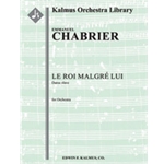 Roi Malgre Lui, Le: Danse Slave [2(both d. Picc).2.2.2: 2.2.3.0: Timp.Perc(2-3): Str (9.8.7.6.5 in s
