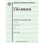 Joyeuse Marche, D. 62 [Detailed Instrumentation: 2+Picc.2.2.4: 4.2+Crnt.3.1: Timp.Perc(4): Hp: Str (