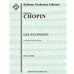 Les Sylphides [2(2dPicc).2.2.2: 3.2.2.0: Timp.Perc(1): Hp: Str (4-4-3-3-3 in set)]