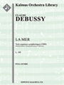 La Mer (1910 version) [2+1, 2+1, 2, 3+1 - 4, 3+2, 3, 1, timp, perc, 2hp, str(glock or cel in mvt 2)]