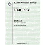 Danses for Harp and String Orchestra: Sacree et Profane [Str (8-8-5-5-5 in set): Solo Harp in set]