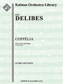 Coppelia: Suite from the Ballet - German version [Full Orchestra, Ensemble Works]