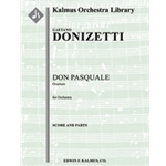 Don Pasquale: Overture [1+Picc.2.2.2: 4.2.3.0: Timp.Perc(1): Str (9-8-7-6-5 in set)]