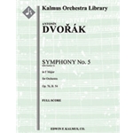 Symphony No. 5 in F, Op. 76/B. 54 [Symphony No. 3 in F, Op. 76 - obsolete numbering] [2.2.2.(1st d.B