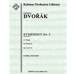 Symphony No. 5 in F, Op. 76/B. 54 [Symphony No. 3 in F, Op. 76 - obsolete numbering] [2.2.2.(1st d.B