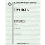 Concerto for Cello in B minor, Op. 104/B. 191 [2(2nddPicc).2.2.2: 3.2.3.1: Timp.Perc(1): Str (9-8-7-