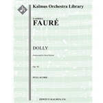 Dolly, Op. 56 [2(2ndd1).2.2.2: 4.2.3.0: Timp.Perc(3-4): Hp: Str (9-8-7-6-5 in set)]