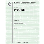 Dolly, Op. 56 [2(2ndd1).2.2.2: 4.2.3.0: Timp.Perc(3-4): Hp: Str (9-8-7-6-5 in set)]