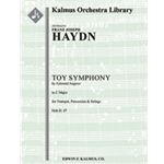 Toy Symphony, Hob.II: 47 [attributed to Franz Joseph Haydn] [0.0.0.0: 0.1.0.0: Perc (6): Str (5.5.0.