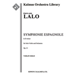 Symphonie Espagnole, Op. 21 [2+Picc.2.2.2: 4.2.3.0: Timp.Perc(2): Hp: Str (9-8-7-6-5 in set): Solo V