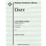 Symphonic Poem No. 3: Les Preludes, S. 97 [3(3rd dPicc).2.2.2: 4.2.3.1: Timp.Perc(2-3): Hp: Str (9-8