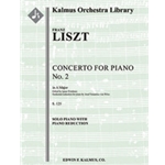 Concerto for Piano No. 2 in A, S. 125 [Solo Piano and Piano Reduction]