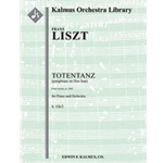 Totentanz (paraphrase on Dies Irae), S. 126/2 (final version, ca. 1862) [2+Picc.2.2.2: 2.2.3.1: Timp