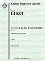 Hungarian Rhapsody No. 2, G. 359/2 [2, 2, 2, 2 - 4, 2, 3, 0, timp, perc, hp, str]