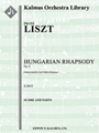 Hungarian Rhapsody No. 2, G. 359/2 [2, 2, 2, 2 - 4, 2, 3, 0, timp, perc, hp, str]