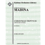 Christmas Triptych (Triptico de Navidad) [2+Picc.2+EH.2.2: 4.3.3.1: Timp.Perc(2-3): Hp: Str (9-8-7-6
