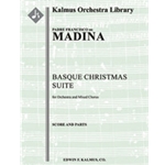 Basque Christmas Suite [2+Picc.2.2.2: 4.3.3.1: Timp.Perc(3): Hp.Clst: Str (9-8-7-6-5 in set): Mix Ch