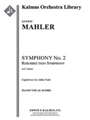 Symphony No. 2 in C minor: Resurrection [Voice & Ensemble]