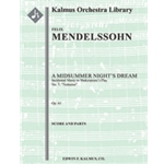 A Midsummer Night's Dream: Incidental Music, Op. 61; No. 7: Notturno [Full Orchestra, Ensemble Works