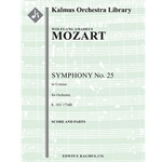 Symphony No. 25 in G minor, K. 183/173dB [Detailed Instrumentation: 0.2.0.2: 4.0.0.0: Str (4-4-3-3-3