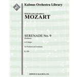 Serenade No. 9 in D, K. 320 (Posthorn) [2.2.0.2: 2.2.0.0: Timp: Str (4.4.3.3.3 in set): Solo Posthor