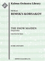 The Snow Maiden: Suite (Snegurochka) [2+1, 2d1, 2, 2 - 4, 2, 3, 1, timp, perc, str]