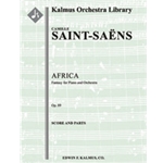 Africa, Op. 89 [2.2.2.2: 2.0+2.3.0: Timp.Perc(2): Str (9-8-7-6-5 in set): Solo Piano]