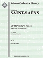 Symphony No. 3 in C Minor, Op. 78: Organ Symphony [3d1, 2+1, 2+1, 2+1 - 4, 3, 3, 1, timp, perc, org,