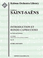 Introduction and Rondo Capriccioso, Op. 28 [2, 2, 2, 2 - 2, 2, 0, 0, timp, str, solo violin]