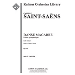 Danse Macabre, Op. 40 [2+Picc.2.2.2: 4.2.3.1: Timp.Perc(3-4): Hp: Str (9-8-7-6-5 in set): Solo Violi