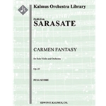 Carmen Fantasy, Op. 25 (Bizet) [2(2nd dPicc).2.2.2: 4.2 Crnt.3.0: Timp.Perc(1): Hp: Str (9-8-7-6-5 i
