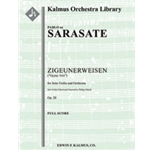 Zigeunerweisen (Gypsy Airs), Op. 20 [Full Orchestra, Solo Strings with Ensemble]