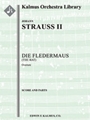 Die Fledermaus: Overture [Full Orchestra, Ensemble Works]