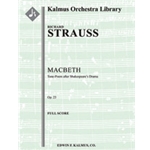 Macbeth: Tone-Poem after Shakespeare's Drama, Op. 23 [Full Orchestra, Ensemble Works]