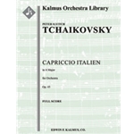 Capriccio Italien, Op. 45 [3(3rd dPicc).2+EH.2.2: 4.2+2Crnt.3.1: Timp.Perc(3): Hp: Str (9-8-7-6-5 in