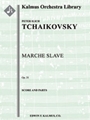 Marche Slave, Op. 31 [Full Orchestra]