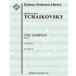 The Tempest (Burya), Op. 18/TH 44 [2+Picc.2.2.2: 4.2.3.1: Timp.Perc(1-2): Str([3.3.3]-[3.3.2]-7-[2.2
